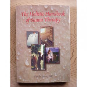 The Holistic Handbook of Sauna Therapy